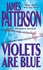 Violets Are Blue (Alex Cross)