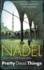 Pretty Dead Things (Inspector Ikmen Mysteries)
