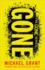 Gone: the Classic Ya Thriller By Number One Bestselling Author Michael Grant, With a Bold New Cover for 2021