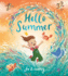 Hello Summer: the Third in a Magical New Illustrated Children's Picture Book Series About Friendship, Feelings and the Seasons (Best Friends With Big Feelings)
