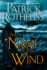 The Name of the Wind (Kingkiller Chronicles, Day 1)