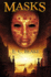 Masks: the Masks of Aygrima: Book One
