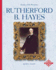 Rutherford B. Hayes (Profiles of the Presidents)
