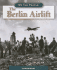 The Berlin Airlift (We the People)