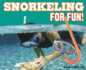 Snorkeling for Fun!