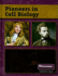 Pioneers in Cell Biology (Mission: Science Collective Biographies)