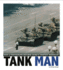 Tank Man: How a Photograph Defined China's Protest Movement (Captured History)