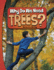 Why Do We Need Trees? (Nature We Need)