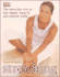 Stretching: the Stress-Free Way to Stay Supple, Keep Fit, and Exercise Safely
