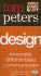 Design (Tom Peters Essentials)