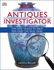 Antiques Investigator: Tips and Tricks to Help You Find the Real Deal
