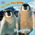 Penguin (See How They Grow)