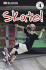Skate! (Dk Readers. Level 4)