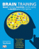 Brain Training: Boost Memory, Maximize Mental Agility, & Awaken Your Inner Genius