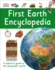 First Earth Encyclopedia (Dk First Reference)