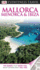 Dk Eyewitness Travel Guide: Mallorca, Menorca & Ibiza