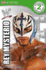Dk Reader Level 2 Wwe: Rey Mysterio (Dk Readers)