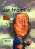 Who Was Ben Franklin?