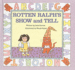 Rotten Ralph's Show and Tell
