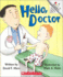Hello, Doctor (Rookie Readers)