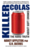 Killer Colas: the Hard Truth About Soft Drinks