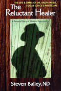 The Reluctant Healer