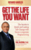 Get the Life You Want: the Secrets to Quick and Lasting Life Change With Neuro-Linguistic Programming
