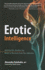 Erotic Intelligence: Igniting Hot, Healthy Sex While in Recovery From Sex Addiction