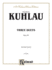 Daniel Friedrich Kuhlau (1786-1832: Three Duets, Opus 80 for Two Flutes (Kalmus Edition)