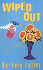 Wiped Out (Charlotte Larue Mystery Series, Book 4)