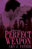 Perfect Weapon