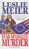 Star Spangled Murder: a Lucy Stone Mystery
