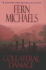Collateral Damage (the Sisterhood: Rules of the Game, Book 4)
