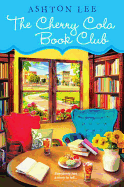 The Cherry Cola Book Club (a Cherry Cola Book Club Novel)