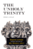 The Unholy Trinity: Martin Luther against the Idol of Me, Myself, and I