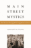 Main Street Mystics: The Toronto Blessing and Reviving Pentecostalism