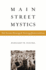 Main Street Mystics: the Toronto Blessing and Reviving Pentecostalism
