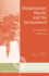 Globalization, Health, and the Environment: an Integrated Perspective (Globalization and the Environment)