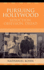 Pursuing Hollywood: Seduction, Obsession, Dread