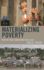 Materializing Poverty: How the Poor Transform Their Lives (Anthropology of Daily Life)