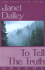 To Tell the Truth Janet Dailey