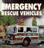 Emergency Rescue Vehicles (Enthusiast Color Series)