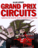 Grand Prix Circuits: a Tour of Formula 1 Circuits From Starting Grid to Chequered Flag