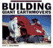 Building Giant Earthmovers (Colortech)