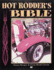 Hot Rodders Bible: the Ultimate Guide to Building Your Dream Machine