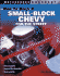 How to Build a Small Block Chevy for the Street (Motorbooks Workshop)