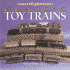 Classic Toy Trains (Motorbooks Classic)