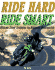 Ride Hard, Ride Smart: Ultimate Street Strategies for Advanced Motorcyclists