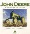 John Deere: a History of the Tractor