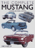 The Complete Mustang: a Model-By-Model History